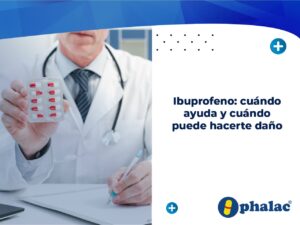 Ibuprofeno: cuándo ayuda y cuándo puede hacerte daño